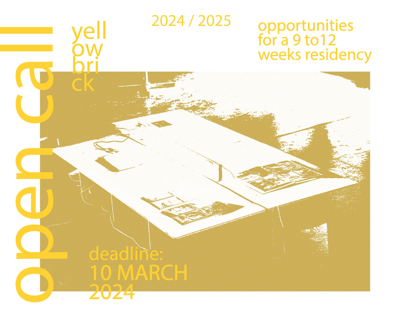 Open Call 2024 2025 Yellow Brick Open Call 2024 2025 Yellow Brick